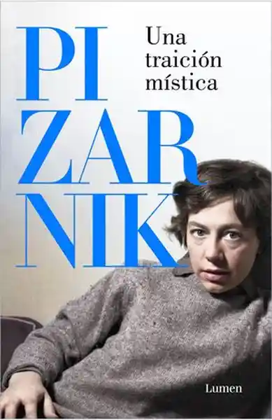 Una Traición Mística - Pizarnik Alejandra