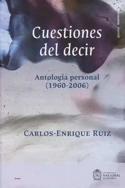 Cuestiones Del Decir - Carlos-Enrique Ruiz