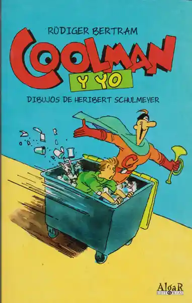 Coolman y yo - Rudiger Bertram