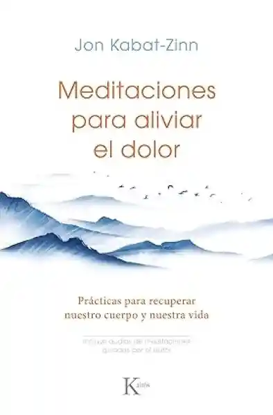 Meditaciones Para Aliviar El Dolor