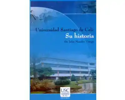 Universidad Santiago de Cali: su Historia