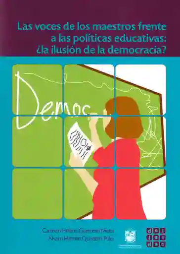 Las Voces de Los Maestros Frente a Las Políticas Educativas