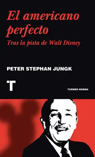 El Americano Perfecto - Peter Stephan Jungk