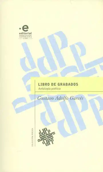 Libro de Grabados. Antología Poética