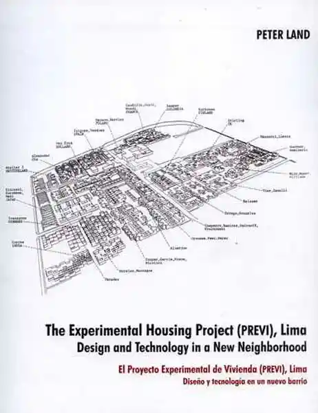El Proyecto Experimental de Vivienda (Previ) Lima.