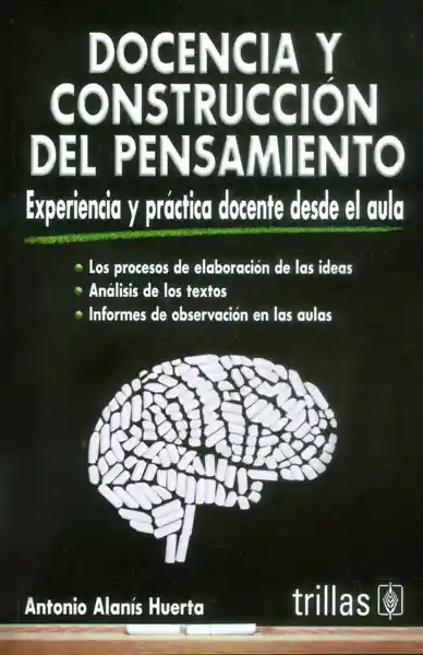 Docencia y Construcción Del Pensamiento.