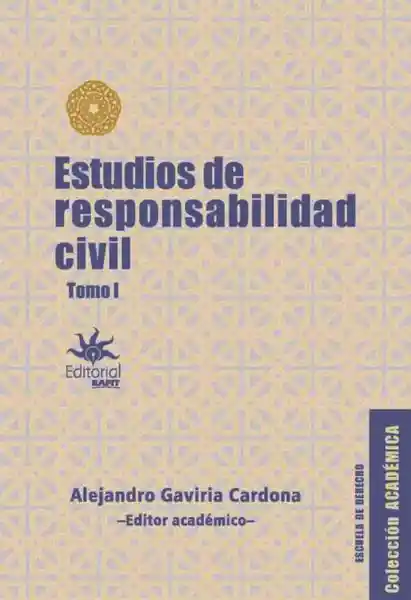Estudios de Responsabilidad Civil - Tomo I - VV.AA