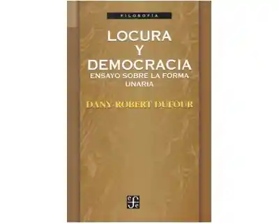 Locura y Democracia