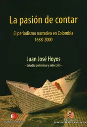 La Pasión de Contar - Juan José Hollos