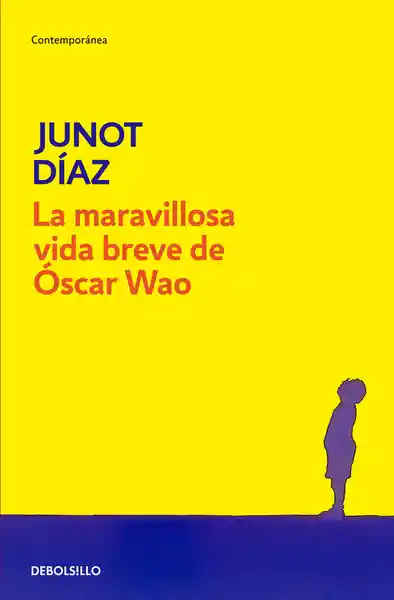 Vida La Maravillosa Breve De Óscar Wao - Junot Díaz