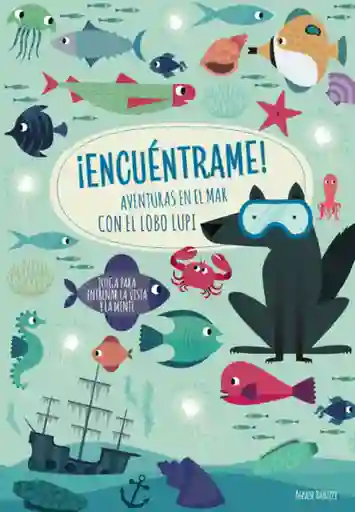 Encuentrame Aventuras en él Mar Con él Lobo Lupi