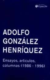 Ensayos Artículos Columnas 1986 1996