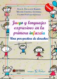 Juego y Lenguajes Expresivos en la Primera Infancia