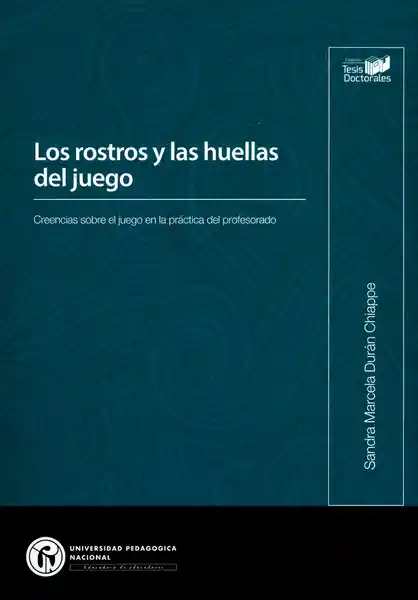 Los Rostros y Las Huellas Del Juego