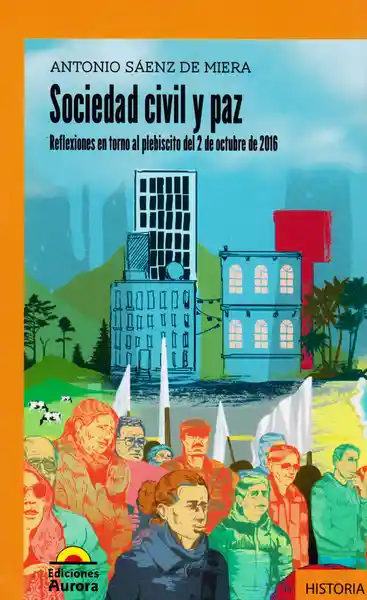 Sociedad civil y paz: reflexiones en torno al plebiscito del 2 de octubre de 2016