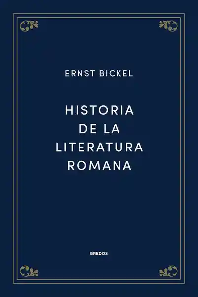 Historia de la Literatura Romana - Gredos