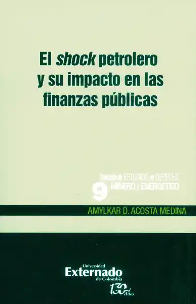 El Shock Petrolero - Amylkar D. Acosta Medina