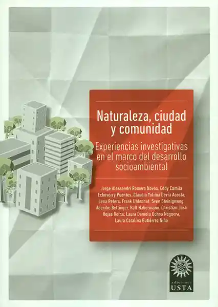 Naturaleza Ciudad y Comunidad Experiencias Investigativas