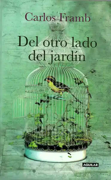 Del Otro Lado Del Jardín - Carlos Framb