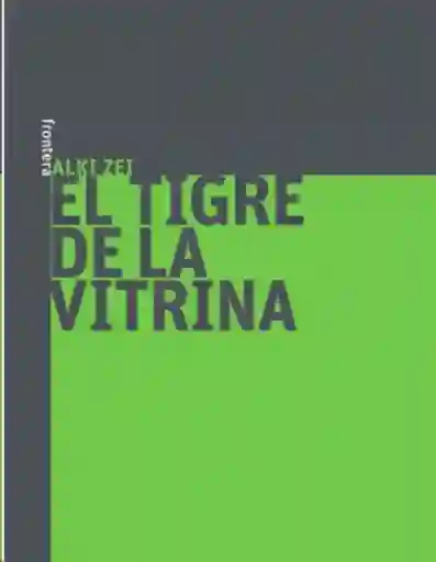 El Tigre de la Vitrina