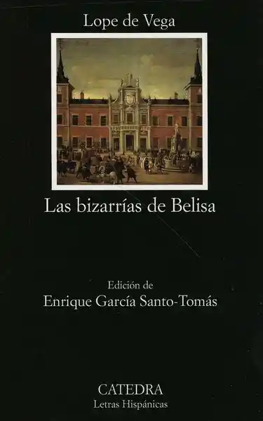 Las Bizarrías de Belisa - Lope de Vega