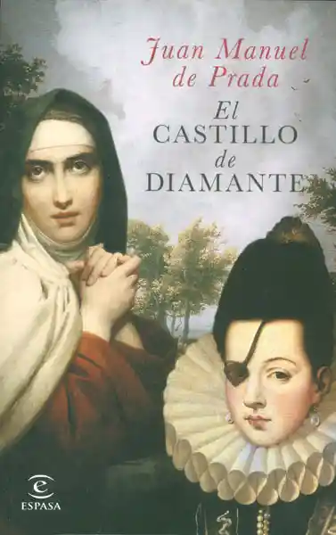 El Castillo de Diamante - Juan Manuel de Prada