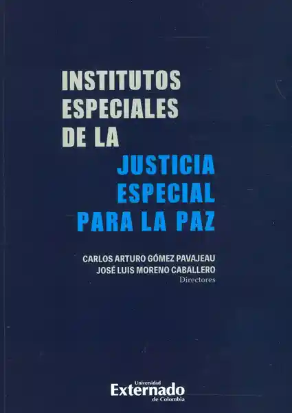 Institutos Especiales de la Justicia Especial Para la Paz