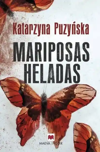 Mariposas Heladas - Katarzyna Puzynska