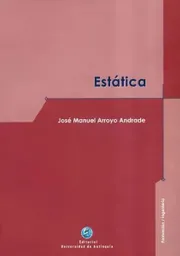Estática - José Manuel Arroyo Andrade