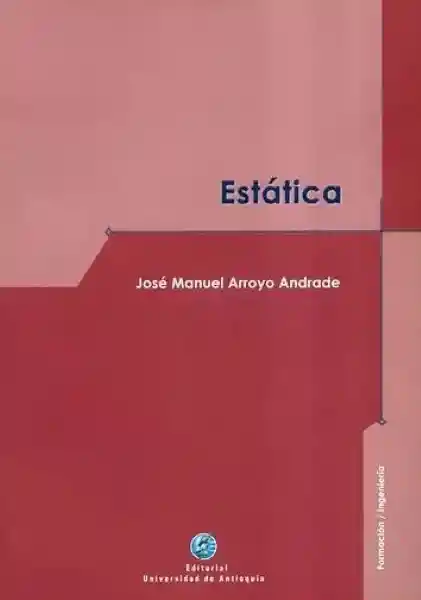 Estática - José Manuel Arroyo Andrade