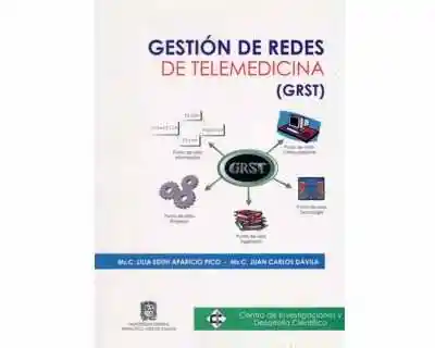 Gestión de Redes de Telemedicina (Grst)