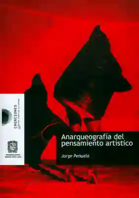 Anarqueografía del pensamiento artístico
