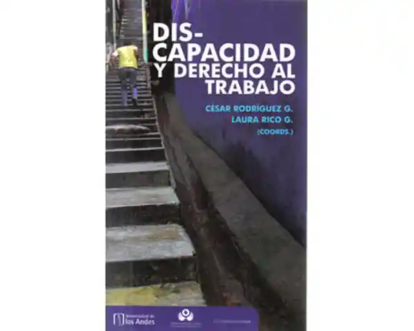 Discapacidad y Derecho al Trabajo - VV.AA