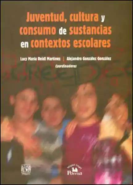 Juventud Cultura y Consumo de Sustancias en Contextos Escolares