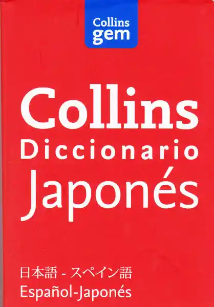 Collins Diccionario Español-Japonés - VV.AA