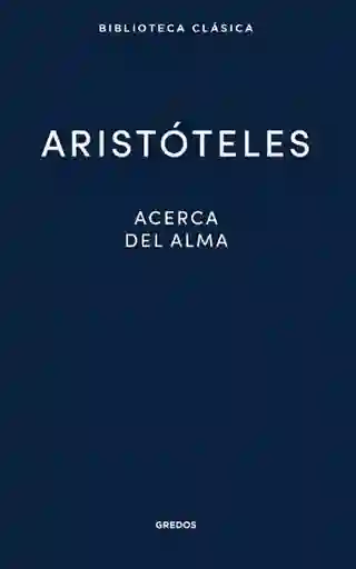 Acerca Del Alma - Aristóteles