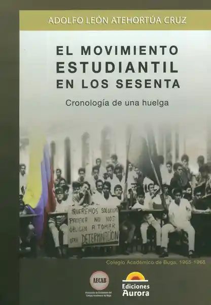 El Movimiento Estudiantil en Los Sesenta