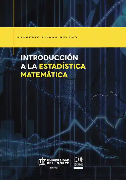 Introducción a la Estadística Matemática. - Humberto Llinás