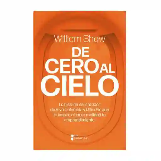 De Cero Al Cielo, William Shaw