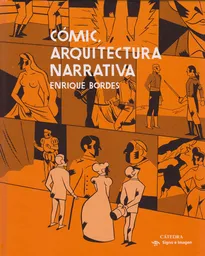 Cómic Arquitectura Narrativa - Enrique Bordes