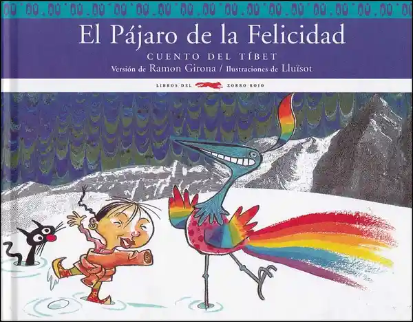 El Pájaro de la Felicidad. Cuento Del Tíbet