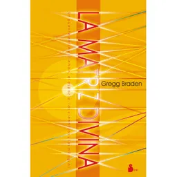 La Matriz Divina. Un Puente Entre el Tiempo/ el Espacio