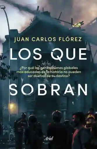 Los que Sobran - Juan Carlos Flórez 