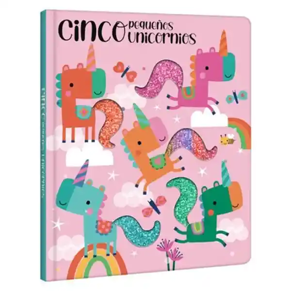 Siente y Aprende. Cinco Pequeños Unicornios