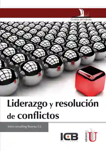 Liderazgo y Resoluciòn de Conflictos