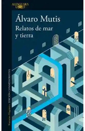 Relatos de Mar y Tierra Alfaguara