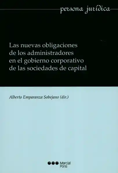 Las Nuevas Obligaciones de Los Administradores en el Gobierno