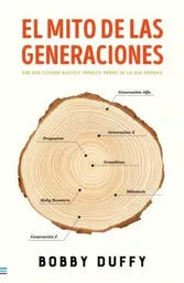 El Mito de Las Generaciones - Bobby Duffy