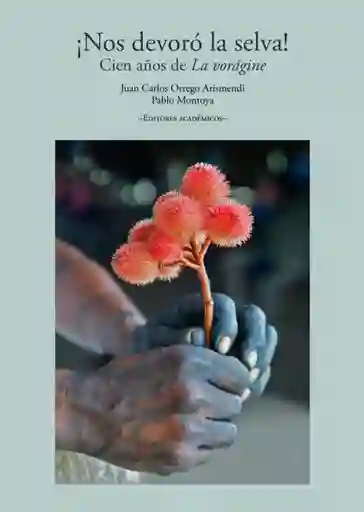 ¡nos Devoró La Selva!