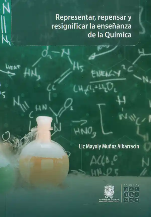 Representar Repensar y Resignificar La Enseñanza de La Química